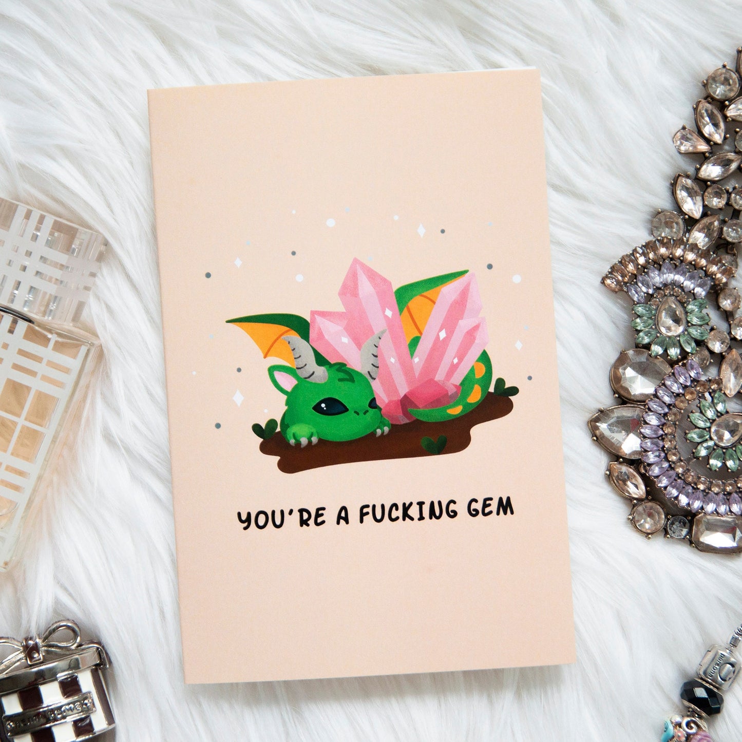 You're A Fucking Gem Greeting Card